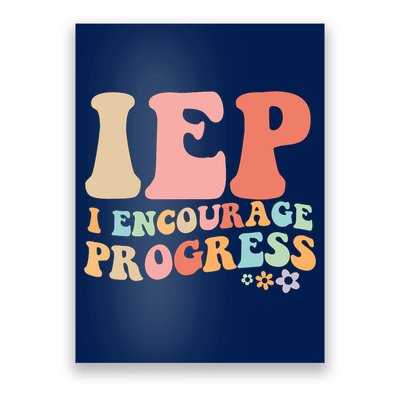 IEP I Encourage Progress Special Education teacher graphics Poster