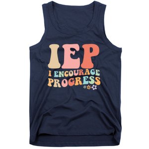 IEP I Encourage Progress Special Education teacher graphics Tank Top