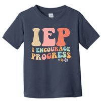 IEP I Encourage Progress Special Education teacher graphics Toddler T-Shirt