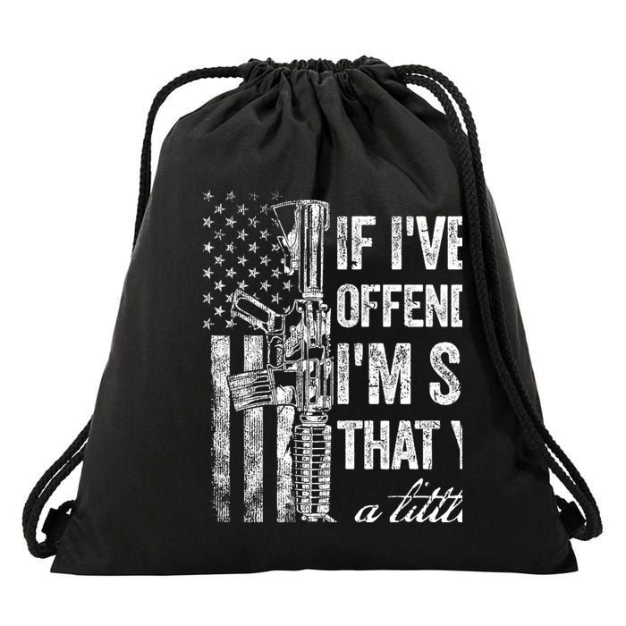 If IVe Ever Offended You IM Sorry American Flag Drawstring Bag