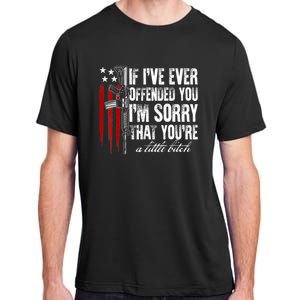 If I've Ever Offended You I'm Sorry American Flag Adult ChromaSoft Performance T-Shirt