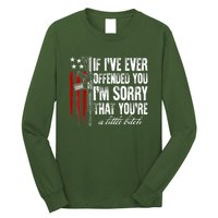 If I've Ever Offended You I'm Sorry American Flag Long Sleeve Shirt