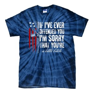 If I've Ever Offended You I'm Sorry American Flag Tie-Dye T-Shirt