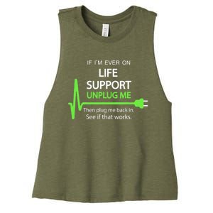 If i'm ever on life support T Funny sarcastic geek tee Women's Racerback Cropped Tank