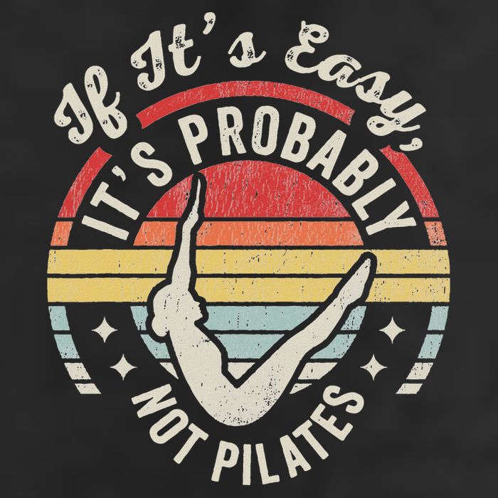 If ItS Easy ItS Probably Not Pilates Cool Comfort Performance Bucket Hat