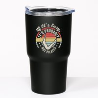 If ItS Easy ItS Probably Not Pilates Tumbler