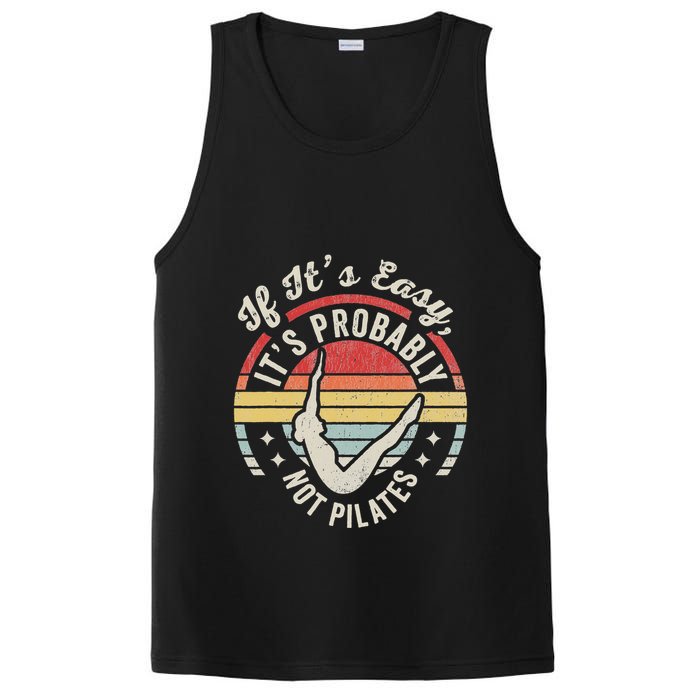 If ItS Easy ItS Probably Not Pilates PosiCharge Competitor Tank