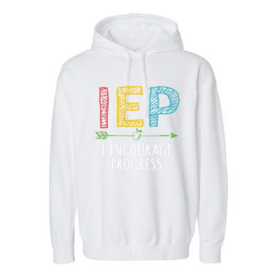 Iep I Encourage Progress Chalk Special Education Teacher Great Gift Garment-Dyed Fleece Hoodie