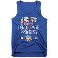 Iep I Encourage Progress Great Gift Special Education Teacher Great Gift Tank Top