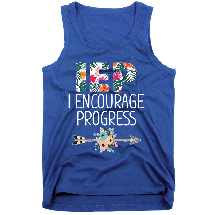 Iep I Encourage Progress Great Gift Special Education Teacher Great Gift Tank Top