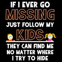 If I Ever Go Missing Follow My Funny Parenting Meaningful Gift Flatbill Hat