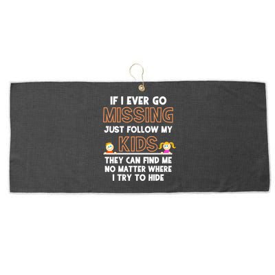 If I Ever Go Missing Follow My Funny Parenting Meaningful Gift Large Microfiber Waffle Golf Towel