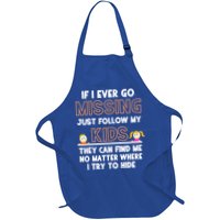 If I Ever Go Missing Follow My Funny Parenting Meaningful Gift Apron