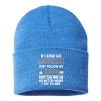 If I Ever Go Missing Follow My Funny Parenting Meaningful Gift Sustainable Knit Beanie