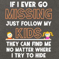 If I Ever Go Missing Follow My Funny Parenting Meaningful Gift Cotton Canvas Backpack