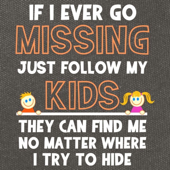 If I Ever Go Missing Follow My Funny Parenting Meaningful Gift Cotton Canvas Backpack