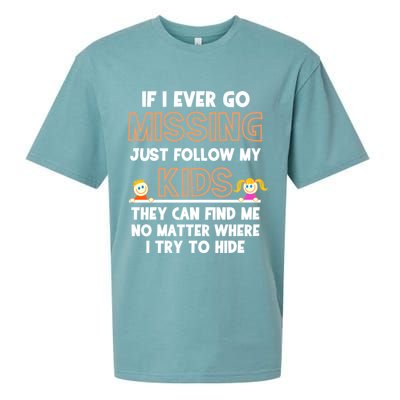If I Ever Go Missing Follow My Funny Parenting Meaningful Gift Sueded Cloud Jersey T-Shirt