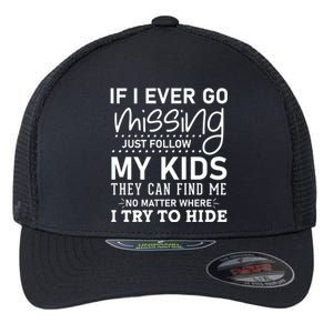 If I Ever Go Missing Follow My Graphic Tees Funny Funny Gift Flexfit Unipanel Trucker Cap