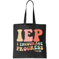 IEP I Encourage Progress Special Education teacher graphics Tote Bag