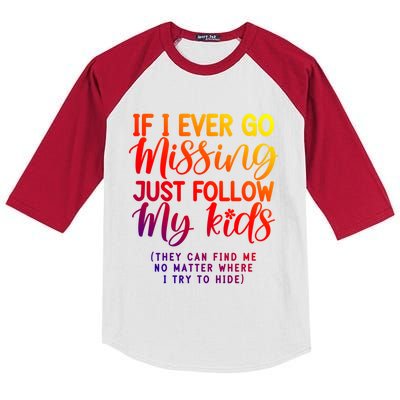 If I Ever Go Missing Just Follow My Funny Mom Sarcastic Gift Kids Colorblock Raglan Jersey