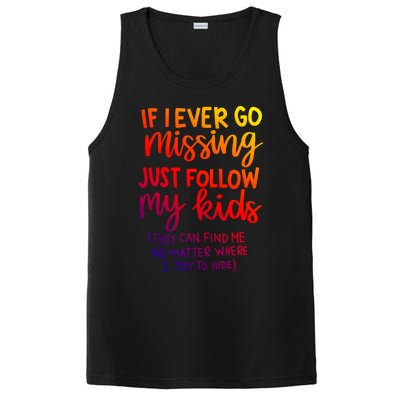 If I Ever Go Missing Just Follow My Funny Mothers Day Gift PosiCharge Competitor Tank