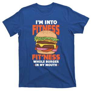 Im Into Fitness Burger Hamburger Fast Food Foodie Gift T-Shirt