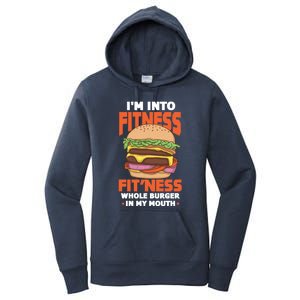 Im Into Fitness Burger Hamburger Fast Food Foodie Gift Women's Pullover Hoodie