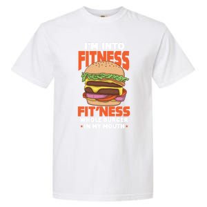 Im Into Fitness Burger Hamburger Fast Food Foodie Gift Garment-Dyed Heavyweight T-Shirt