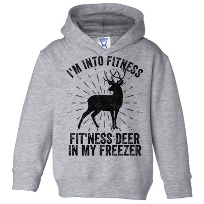 Im Into Fitness Fitness Deer In My Freezer Toddler Hoodie