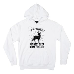 Im Into Fitness Fitness Deer In My Freezer Hoodie