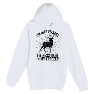 Im Into Fitness Fitness Deer In My Freezer Premium Pullover Hoodie