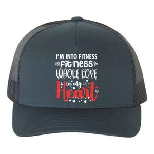 Im Into Fitness Fitness Whole Love In My Heart Valentine Gift Yupoong Adult 5-Panel Trucker Hat