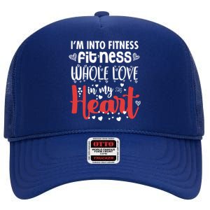 Im Into Fitness Fitness Whole Love In My Heart Valentine Gift High Crown Mesh Back Trucker Hat