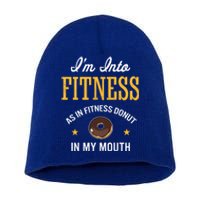 Im Into Fitness Funny Chocolate Glazed Donut Lover Great Gift Short Acrylic Beanie