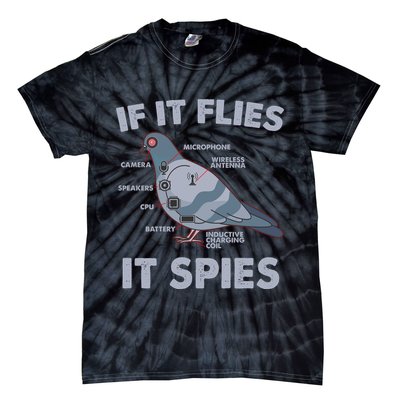 If It Flies It Spies Tie-Dye T-Shirt