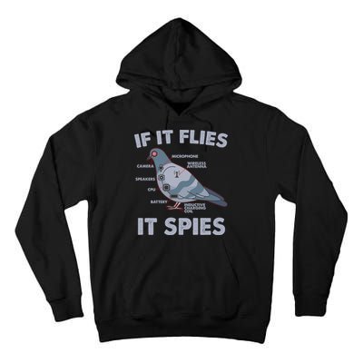 If It Flies It Spies Tall Hoodie
