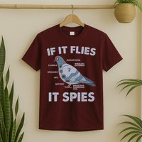 If It Flies It Spies T-Shirt