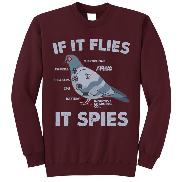 If It Flies It Spies Tall Sweatshirt