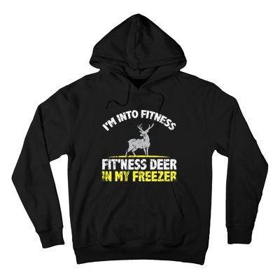 IM Into Fitness Fitting This Deer In My Freezer Funny Hoodie