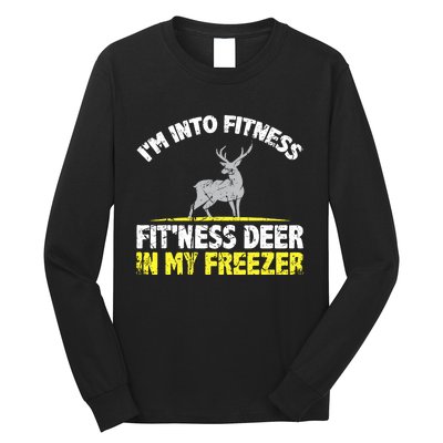 IM Into Fitness Fitting This Deer In My Freezer Funny Long Sleeve Shirt