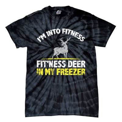 IM Into Fitness Fitting This Deer In My Freezer Funny Tie-Dye T-Shirt