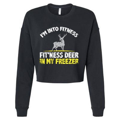 IM Into Fitness Fitting This Deer In My Freezer Funny Cropped Pullover Crew