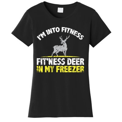 IM Into Fitness Fitting This Deer In My Freezer Funny Women's T-Shirt