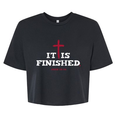 It Is Finished Inspirational Religious Christian Bella+Canvas Jersey Crop Tee