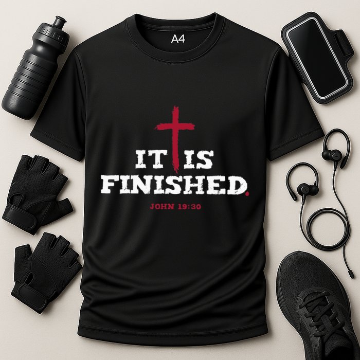 It Is Finished Inspirational Religious Christian Performance Shirt