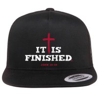 It Is Finished Inspirational Religious Christian Flatbill Hat