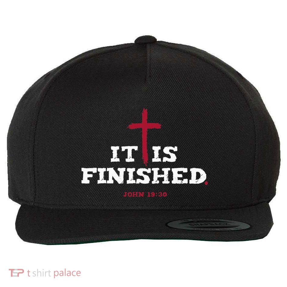 It Is Finished Inspirational Religious Christian Wool Snapback Cap