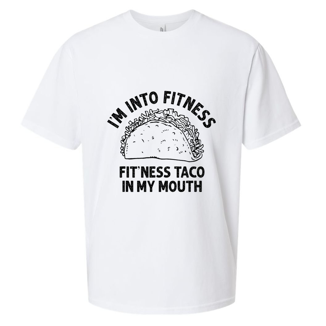 Im Into Fitness Taco In My Mouth Funny Taco Sueded Cloud Jersey T-Shirt