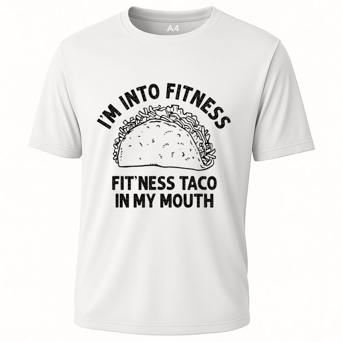 Im Into Fitness Taco In My Mouth Funny Taco Cooling Performance Crew T-Shirt