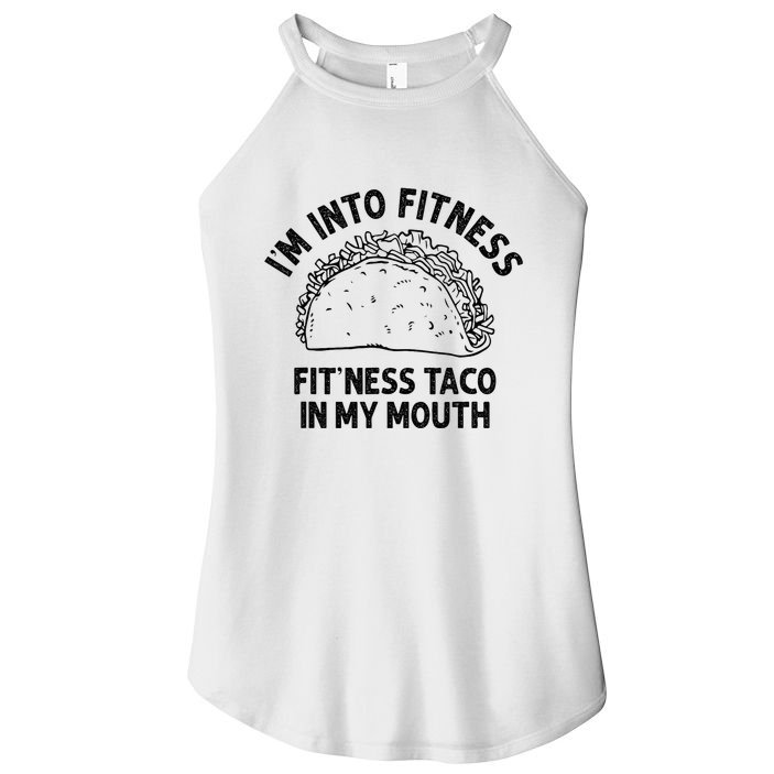 Im Into Fitness Taco In My Mouth Funny Taco Women's Perfect Tri Rocker Tank